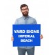 Imperial Beach Yard Signs